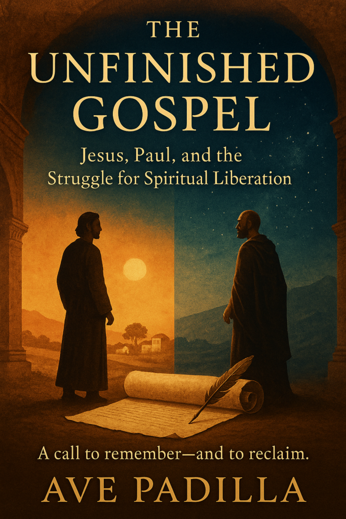 The Unfinished Gospel: Jesus, Paul and the Struggle for Spiritual Liberation PDS The Unfinished Gospel: Jesus, Paul and the Struggle for Spiritual Liberation PDS
